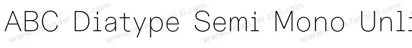 ABC Diatype Semi Mono Unlicensed Tr字体转换